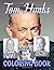 Tom Hanks Dots Lines Spirals Coloring Book: Unofficial High Quality Adult Dots-Lines-Spirals Activity Books Perfectly Portable Pages