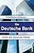 Die Deutsche Bank: Riese au...