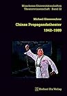 Chinas Propagandatheater 1942-1989