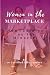 Women in the MarketPlace: H...