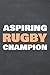 Aspiring Rugby Champion: No...