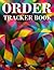 ORDER TRACKER BOOK: Simple Order Log Book, Order Organizer for Small Business or Personal, Customer Order Tracker Notebook, Daily Sales Order Planner. Colorful Ribbons Cover Design.