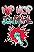 The Hip Hop Journal by J Butler