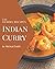 111 Yummy Indian Curry Reci...