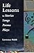 Life Lessons: In Stories, Songs, Poems, Plays
