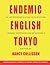 Endemic English Tokyo: An I...