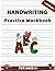 Handwriting Practice Workbook by SCHOOL OF TOMORROW