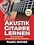 Akustik-Gitarre Lernen: Das...