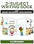 3-Subject Writing Book: 3 i...