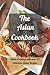 The Asian Cookbook by Howard Weaver