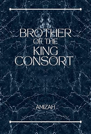 Brother of the King Consort (QOTD, #2)