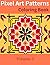 Pixel Art Patterns Coloring...