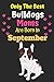 Only The Best Bulldogs Moms...