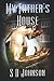 My Father's House by S.D. Johnson