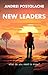New Leaders by Andrei Postolache