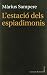 L'estació dels espiadimonis
