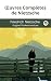 Œuvres Complètes de Nietzsche by Friedrich Nietzsche