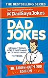 Dad Jokes: The Laugh-out-loud edition