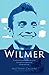 Wilmer: La verdadera histor...