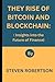 THEY RISE OF BITCOIN AND BL...