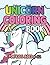 Unicorn Coloring Book for K...
