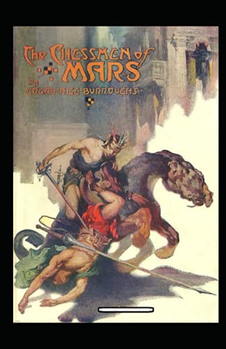 The Chessmen of Mars Annotated