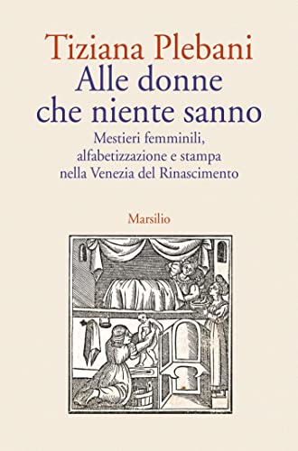 Alle donne che niente sanno (Italian Edition)