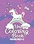 Unicorn Coloring Book for K...