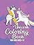 Unicorn Coloring Book for K...
