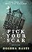 Pick Your Scar