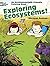 Exploring Ecosystems!: An E...