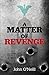 A Matter of Revenge