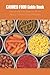 Canned Food Guide Book: Everything You Need to Know About Canned Food Recipes: Canned Food