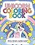 Unicorn Coloring Book for Kids Ages 8-12 by Jonathan Mason
