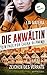 Die Anwältin: Zeichen des Verrats (Ein Fall für Laura Di Palma #2)