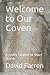 Welcome to Our Coven: A Cra...