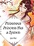 Poisonous Princess Has a Sy...