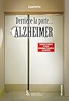 Derrière la porte…ALZHEIMER (French Edition) Derrière la porte…ALZHEIMER (French Edition)