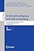 Artificial Intelligence and Soft Computing: 20th International Conference, ICAISC 2021, Virtual Event, June 21–23, 2021, Proceedings, Part I (Lecture Notes in Computer Science Book 12854)