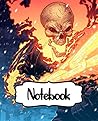 Notebook: Ghost Rider Soft Glossy College Ruled Notebook with Ruled Lined Paper for Taking Notes Writing Workbook for Teens and Children Students School Kids Inexpensive Gift For Boys and Girls