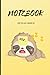 Sloth: Notebook