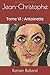 Jean-Christophe: Tome VI : Antoinette (French Edition)