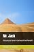Mr. Jack: Obscurity to Fame...