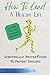How to Lead a Healthy Life:...