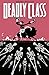 Deadly Class volume 5: Isso não é o fim (Portuguese Edition)