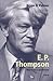 E. P. Thompson: Objeciones y oposiciones