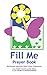 Fill Me Prayer Book by Penny Taylor