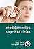 Medicamentos na Prática Clinica by Susan B. Masters
