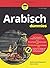 Arabisch fur Dummies (Für D...