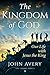 The Kingdom of God by John Avery